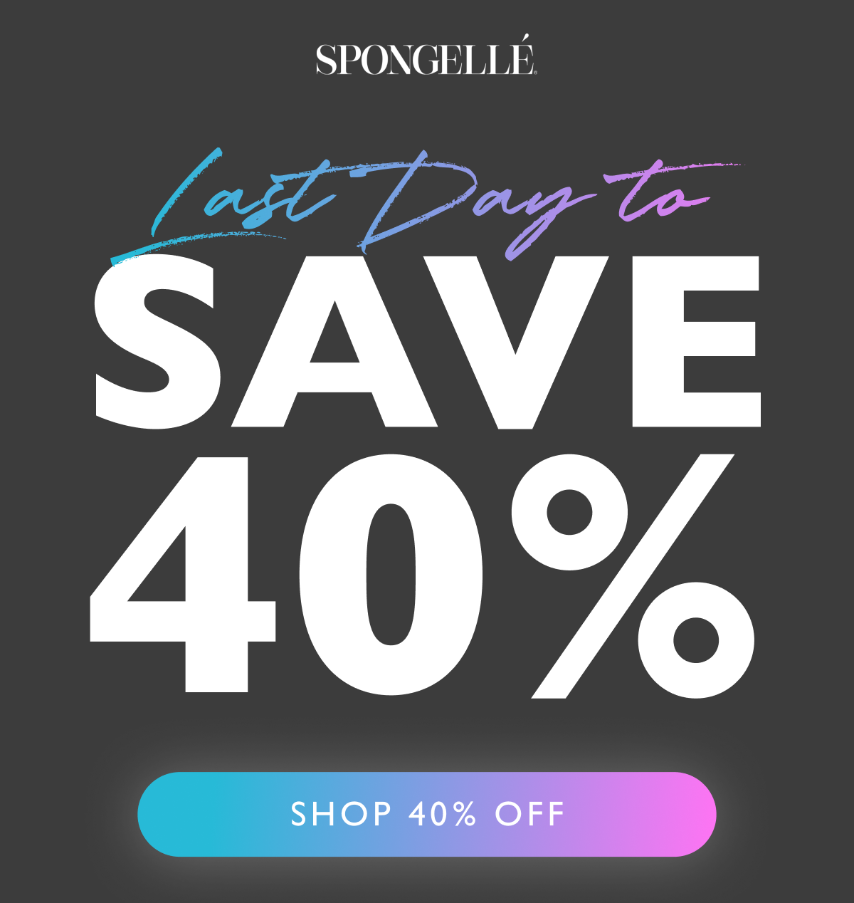 Last Day to save 40%