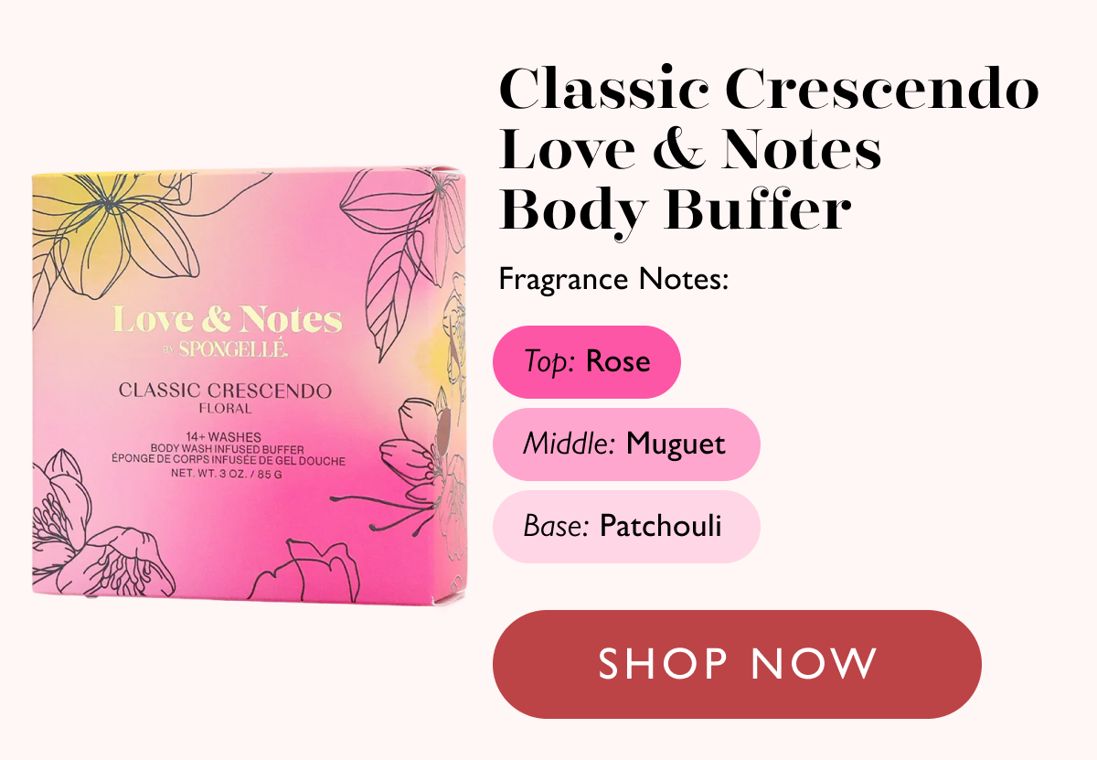 Classic Crescendo Love & Notes Body Buffer