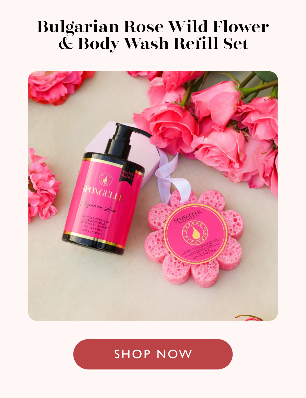 Bulgarian Rose Wild Flower & Body Wash Refill Set