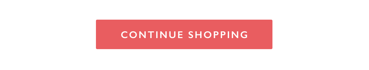 Continue Shopping