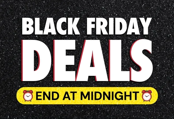 BLACK FRIDAY Deals End At Midnight
