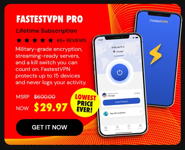 FastestVPN PRO: Lifetime Subscription (15 Devices)