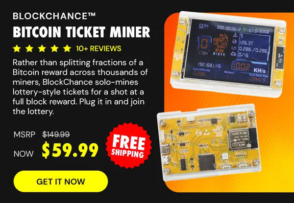 BlockChance™ Bitcoin Ticket Miner
