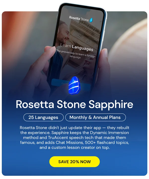 Rosetta Stone Sapphire | Save 20% Now