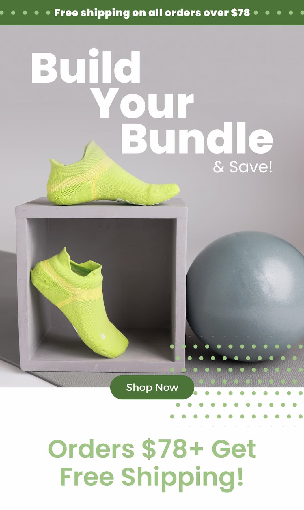 FREE SHIPPING ON ALL ORDERS OVER $78   Build Your Bundle & Save   [SHOP NOW]  Orders $78+ Get Free Shipping!