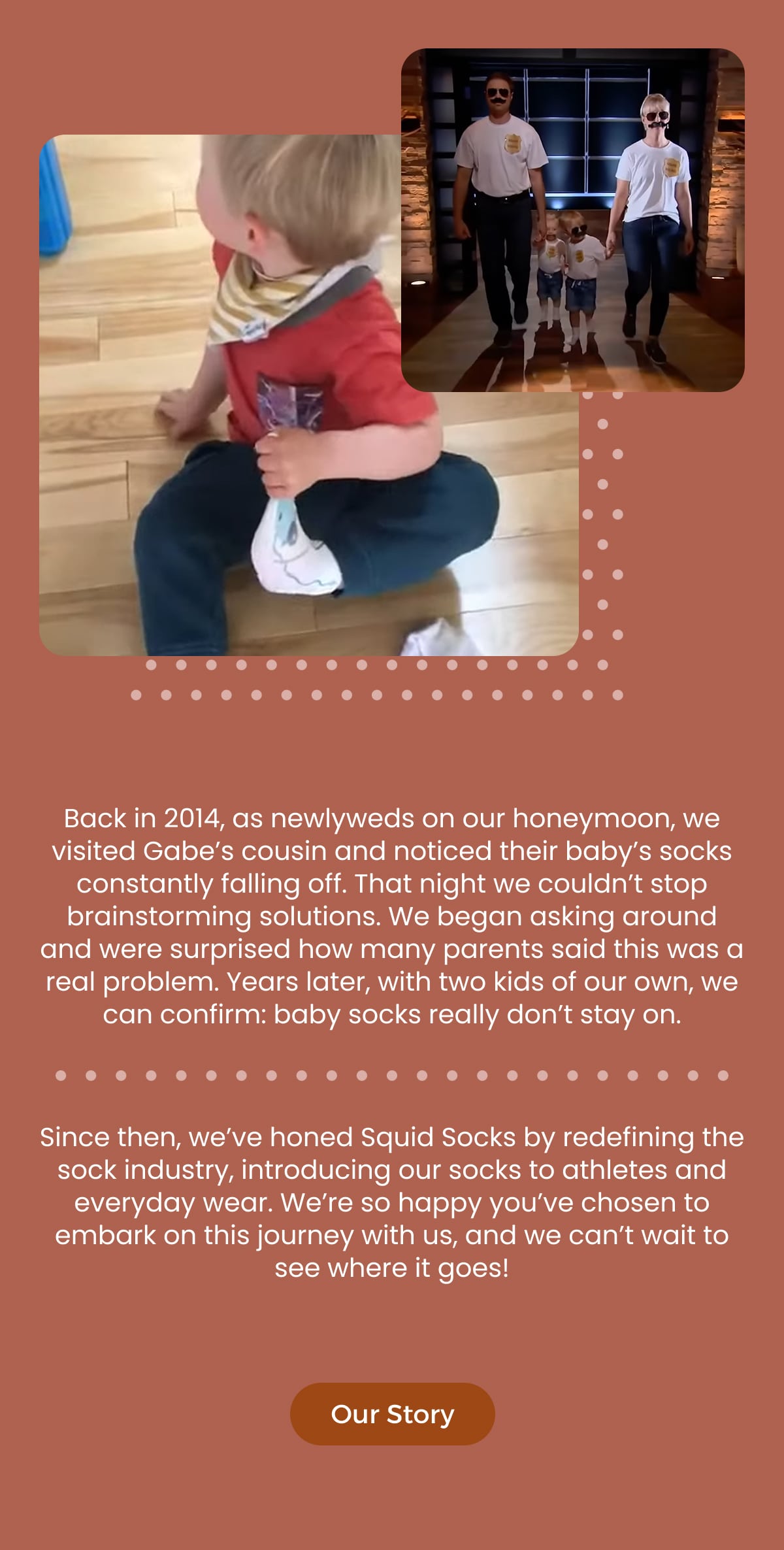 [OUR STORY]