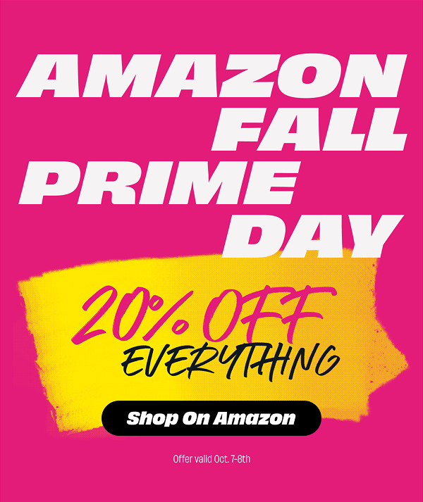 AMAZON FALL PRIME DAY   20% OFF EVERYTHING   [SHOP ON AMAZON]  Offer Valid Oct 7-8th
