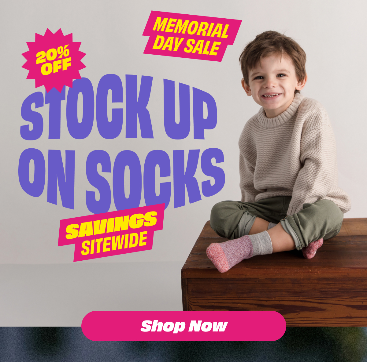 STOCK UP ON SOCKS, SAVINGS SITEWIDE