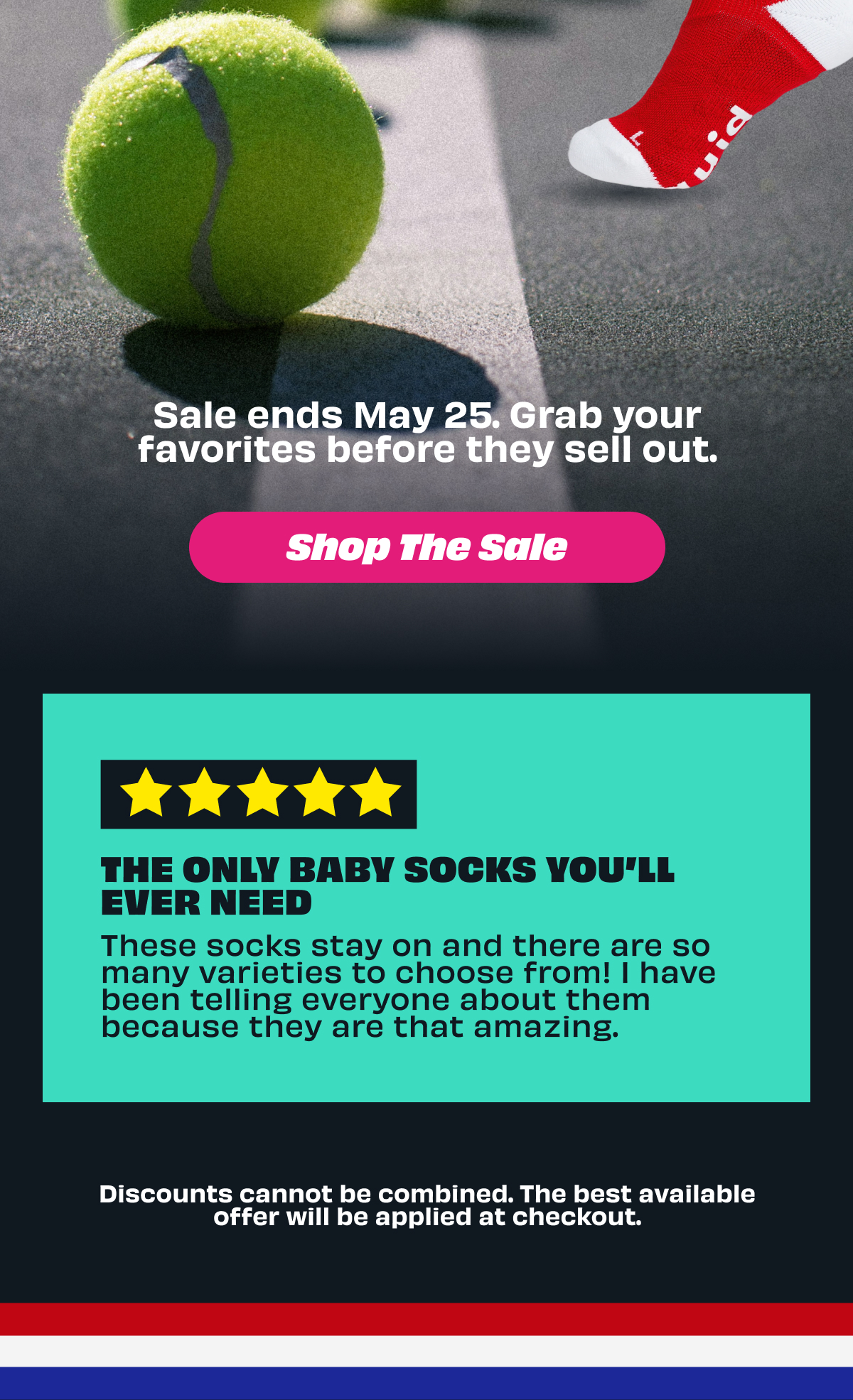 Sale ends May 25