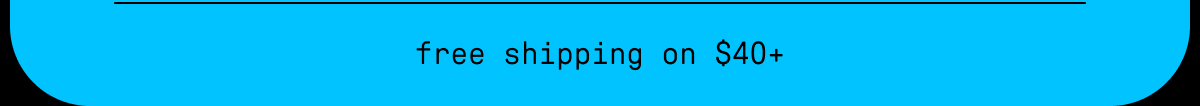 free shipping on $40+