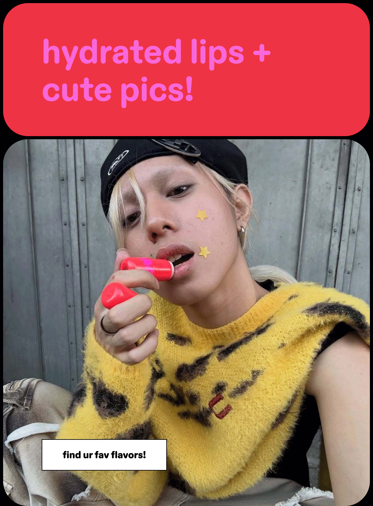 hydrated lips + cute pics