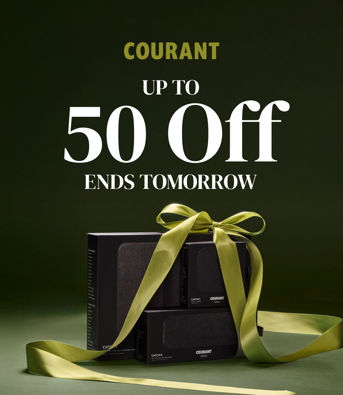 courant up to 50 off ends tomorrow 