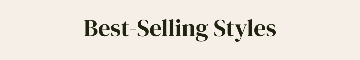 best selling styles