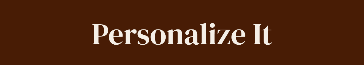 personalize it
