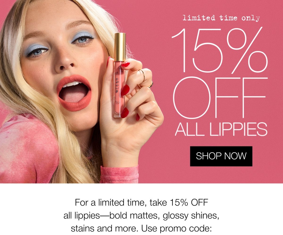 Save 15% on all lippies | SHOP NOW