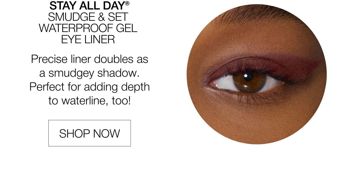 Stay All Day® Smudge & Set Waterproof Gel Eye Liner | SHOP NOW