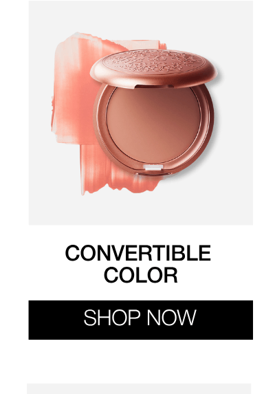 Convertible Color | SHOP NOW