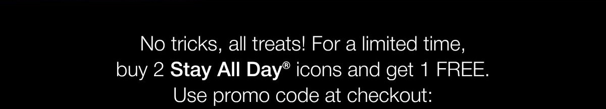Buy 2 Get 1 Free | SHOP NOW