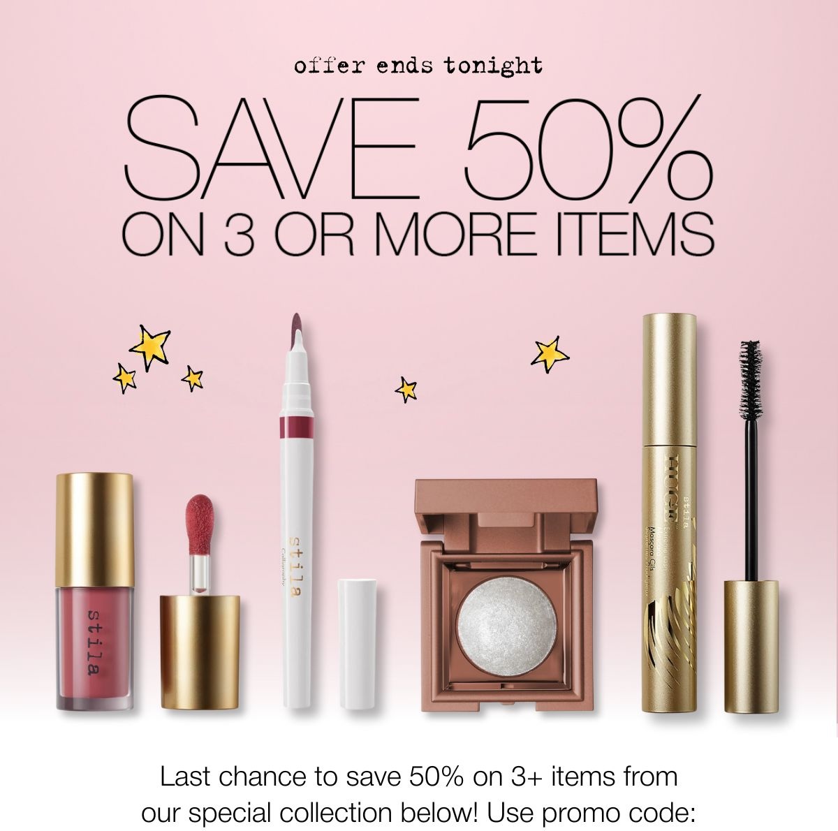 Pick 3, Save 50% | SHOP NOW