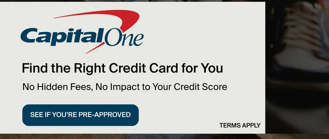 Find the Right Credit Card for You - Capital One