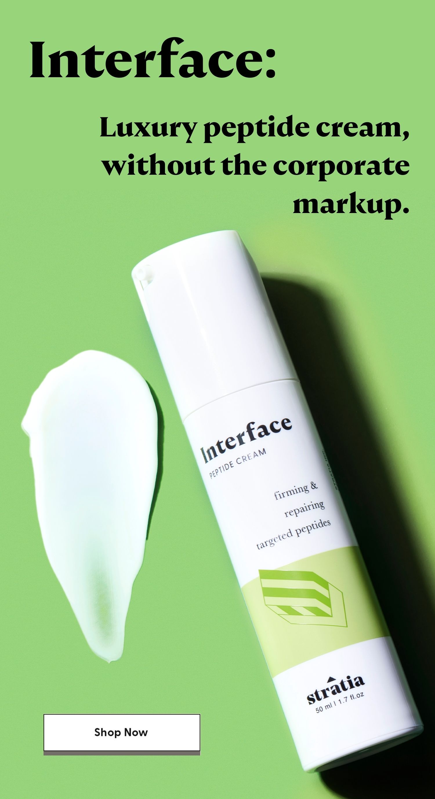 Interface: Luxury formula, without the markup. 