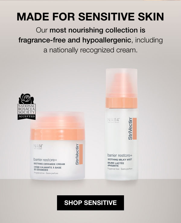 Made for Sensitive Skin