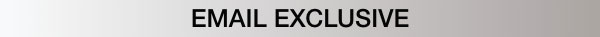 Shop Email Exclusive Promo