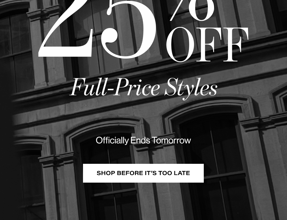 SHOP BEFORE IT'S TOO LATE