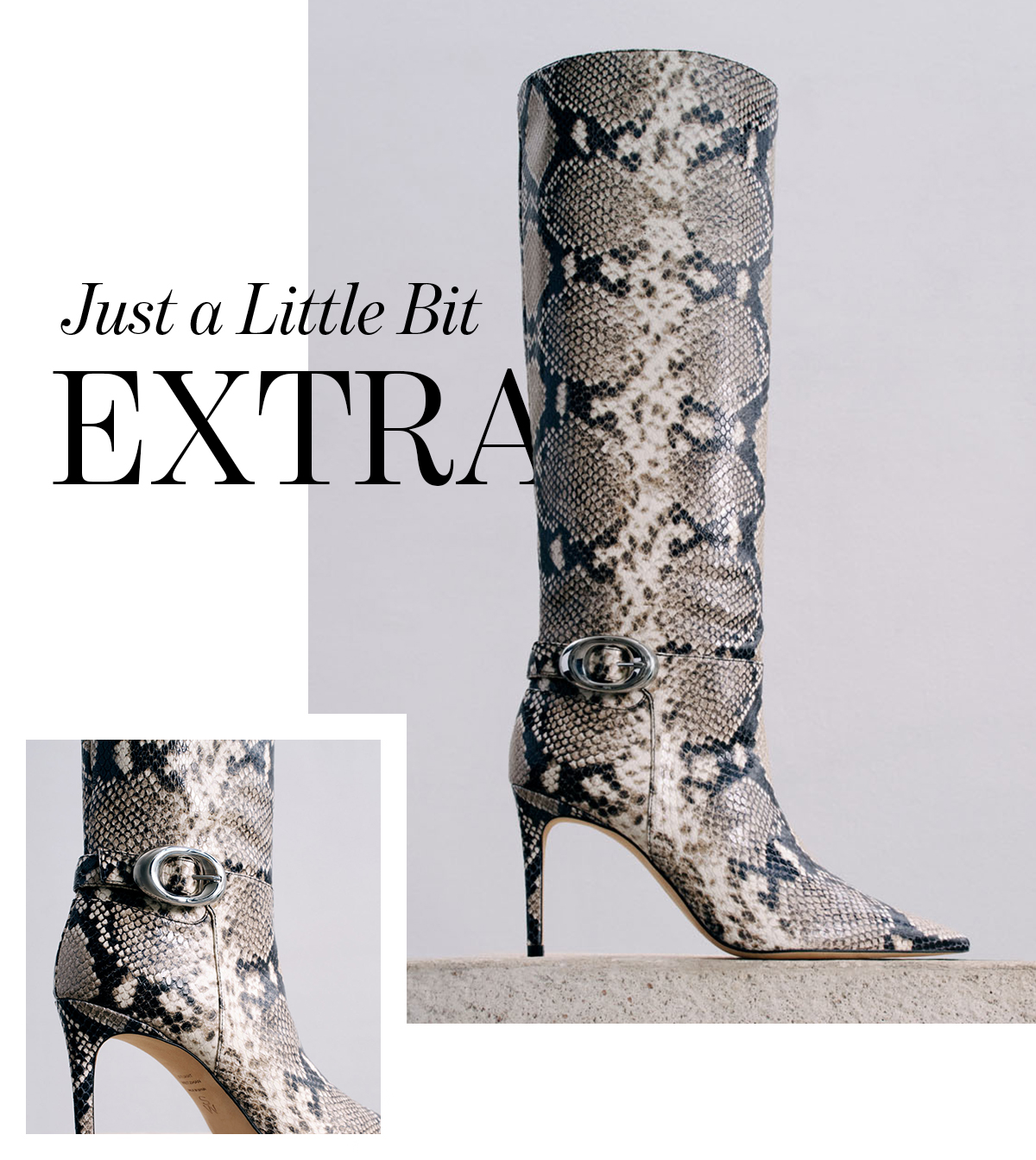   Just a Little Bit  EXTRA  Detailed with polished hardware, these boots set the groundwork  for an effortlessly elevated season ahead.  SHOP NOW