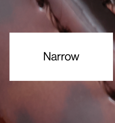 Narrow