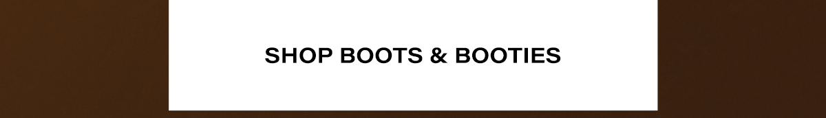  SHOP BOOTS AND BOOTIES