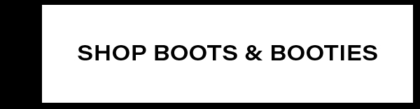 Shop Boots and Booties
