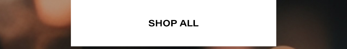 SHOP ALL