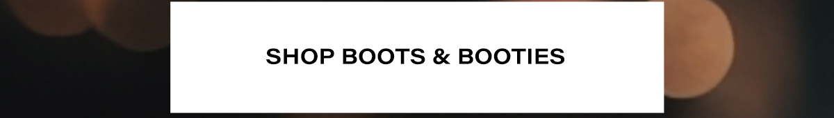  SHOP BOOTS AND BOOTIES