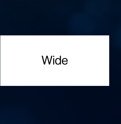 Wide