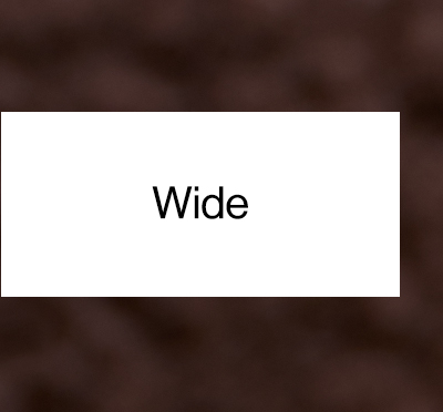 Wide