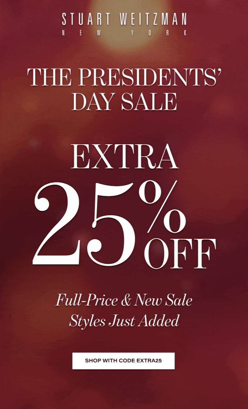 Stuart Weitzman New York | The Presidents' Day Sale - Extra 25%off Full-Price & New Sale Styles Just Added | SHOP WITH CODE EXTRA25