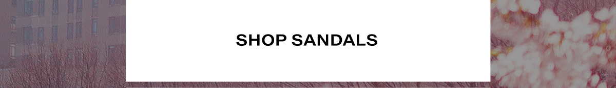 Shop Sandals