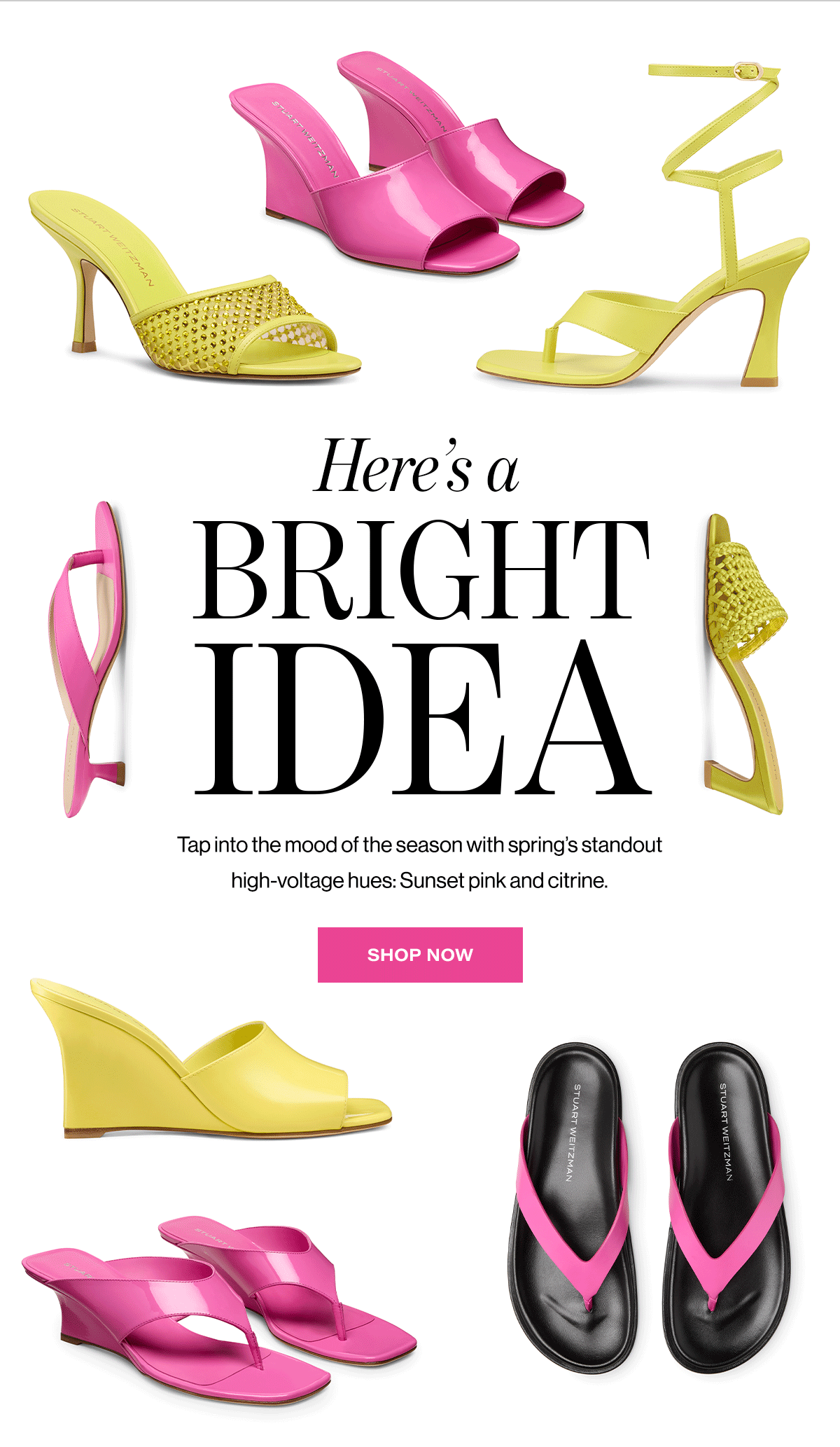 Here's A Bright Idea | Tap Into The Mood Of The Season With Spring's Standout High-voltage Hues: Sunset Pink And Citrine. Shop Now
