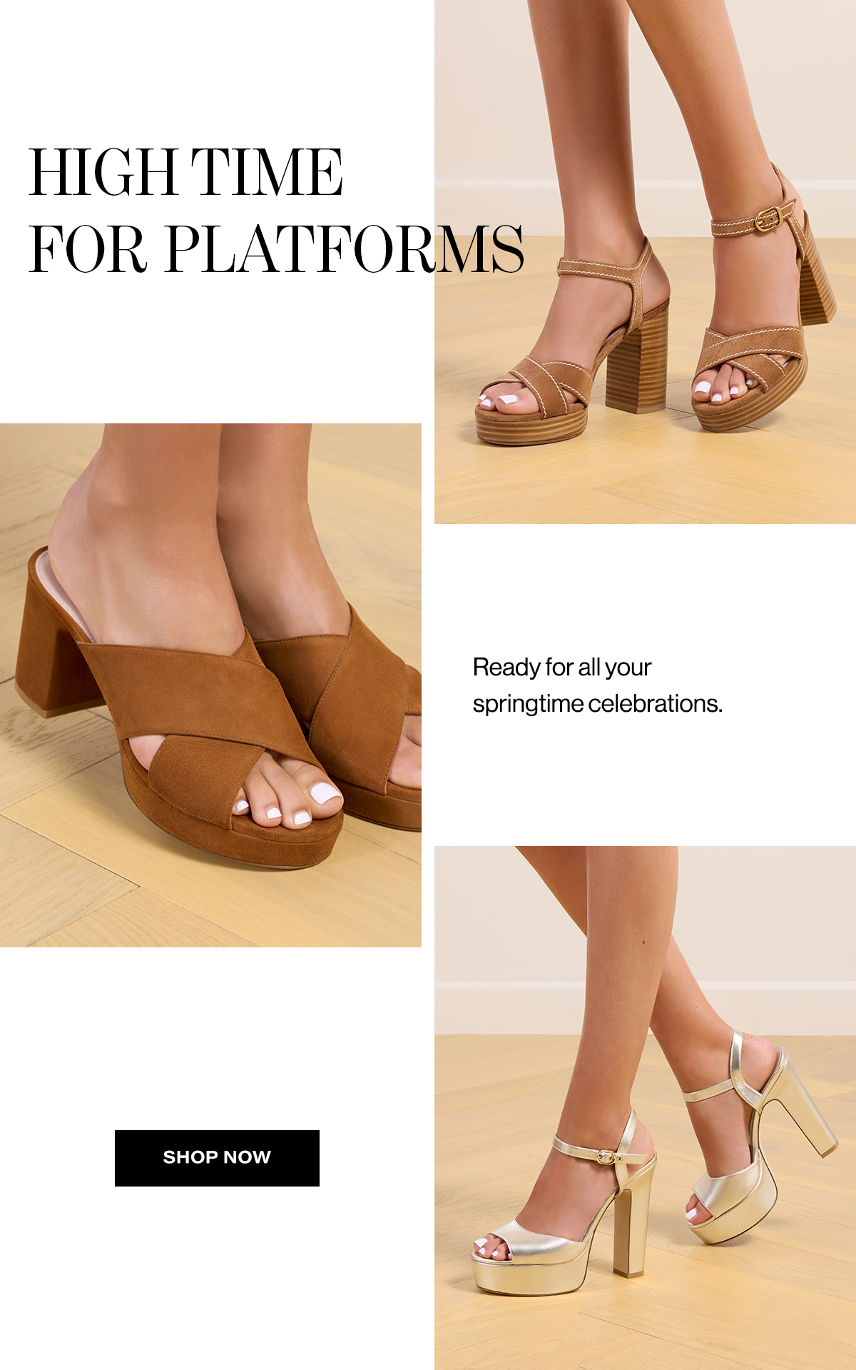 High Time For Platforms - Ready For All Your Springtime Celebrations. | Shop Now
