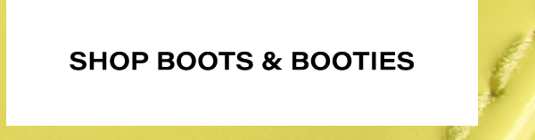 Shop Boots & Booties