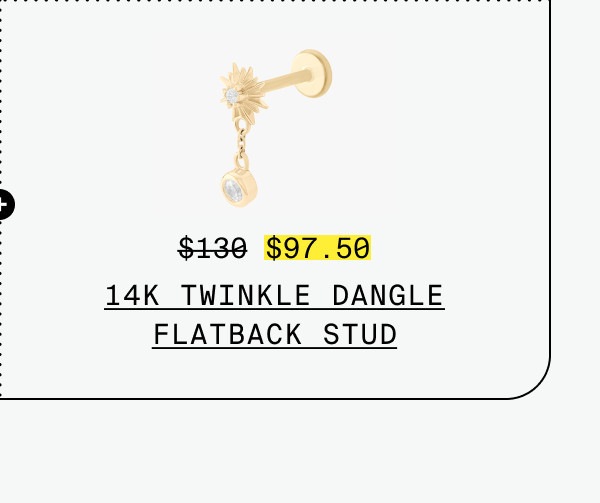 14K TWINKLE DANGLE FLATBACK STUD