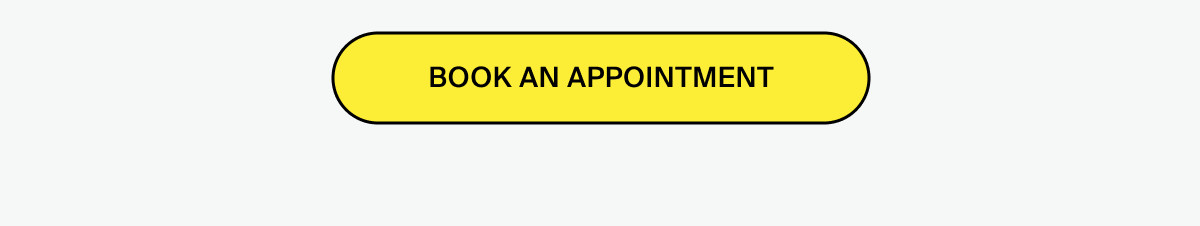 BOOK AN APPOINTMENT
