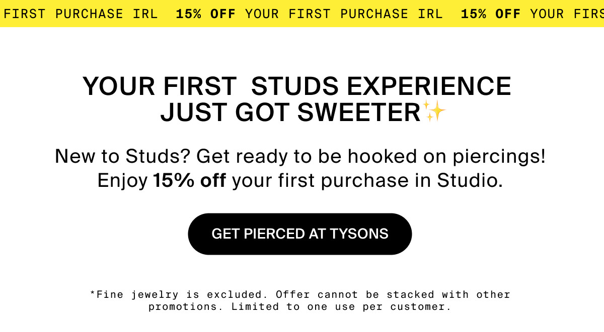 GET PIERCED AT TYSONS