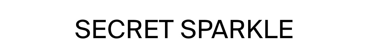 SECRET SPARKLE