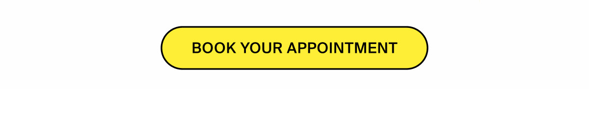 BOOK YOUR APPOINTMENT