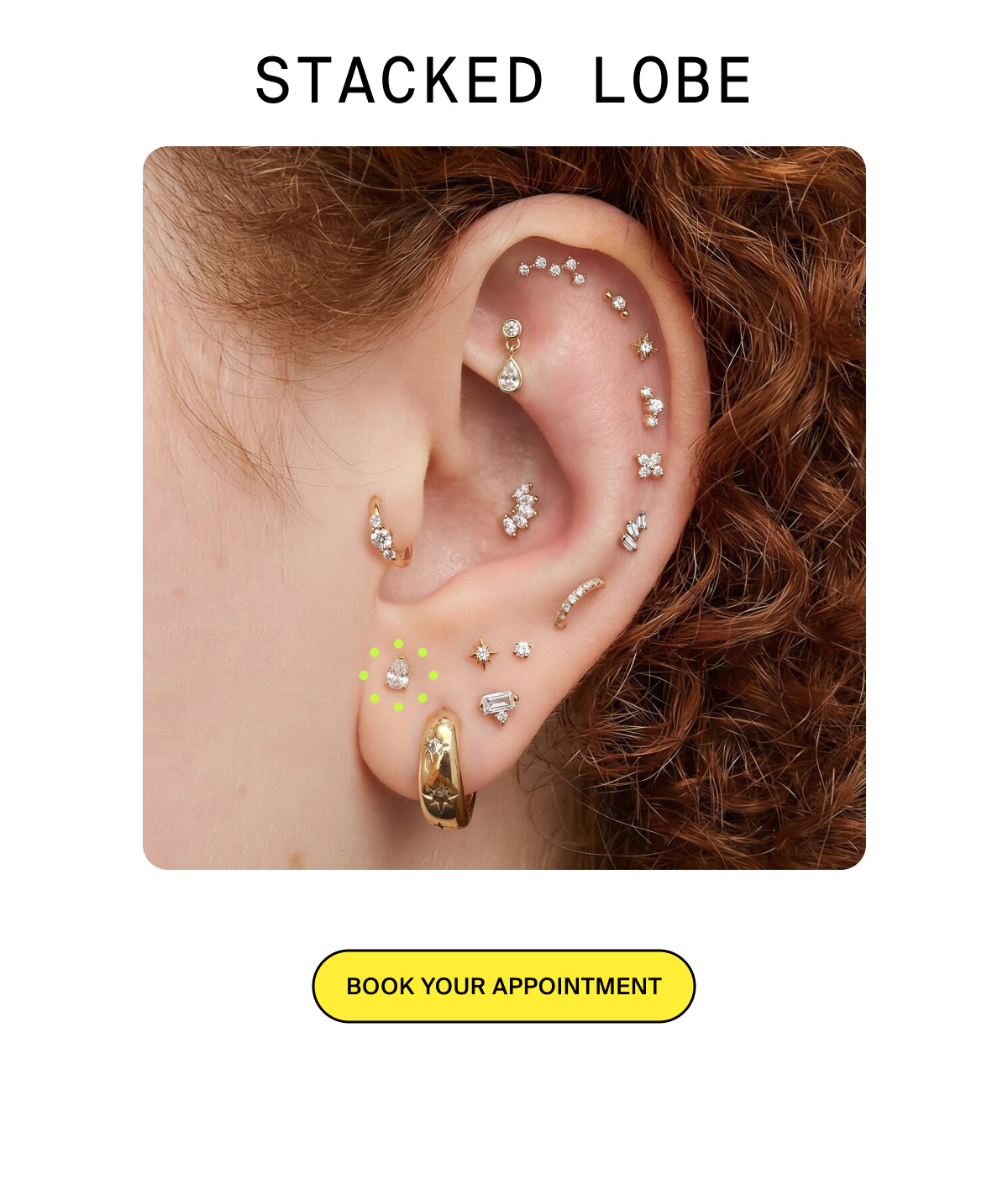 STACKED LOBE - BOOK YOUR APPOINTMENT