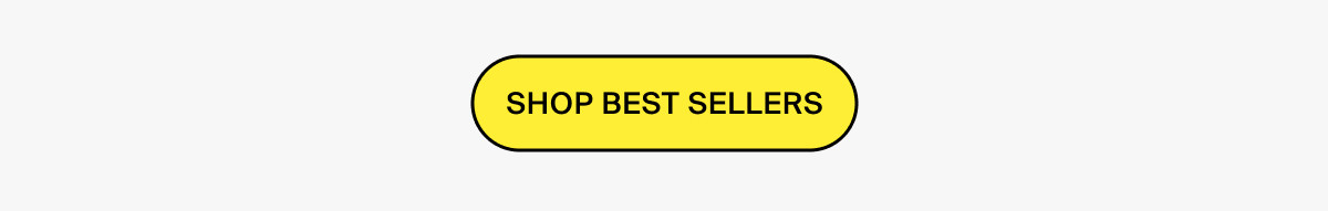 SHOP BEST SELLERS