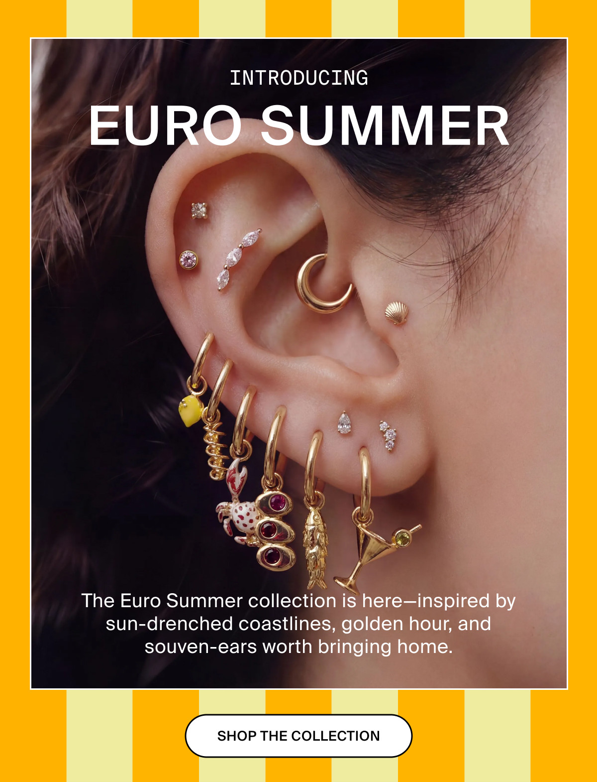 INTRODUCING EURO SUMMER - SHOP THE COLLECTION