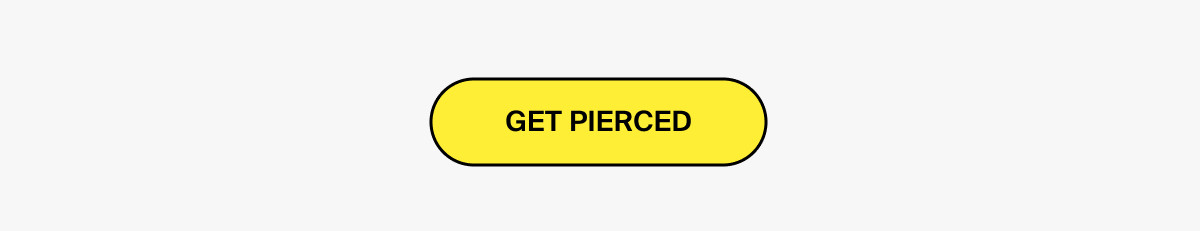 GET PIERCED